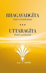 Bhagavadgíta a Uttaragíta (Píseň vznešeného. Píseň zasvěcení) - kniha z kategorie Buddhismus