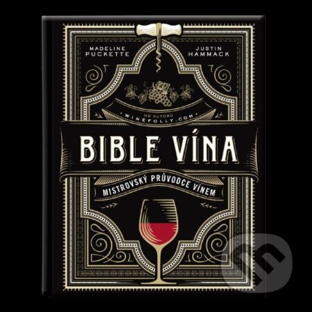 Bible vína (Mistrovský průvodce vínem)