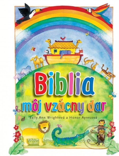 Biblia - môj vzácny dar