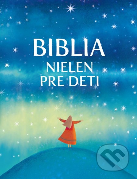 Biblia nielen pre deti