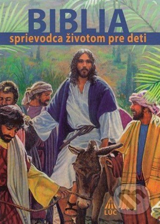Biblia (sprievodca životom pre deti)