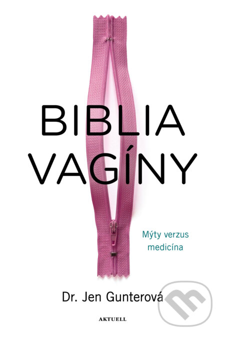Biblia vagíny (Mýty verzus medicína)