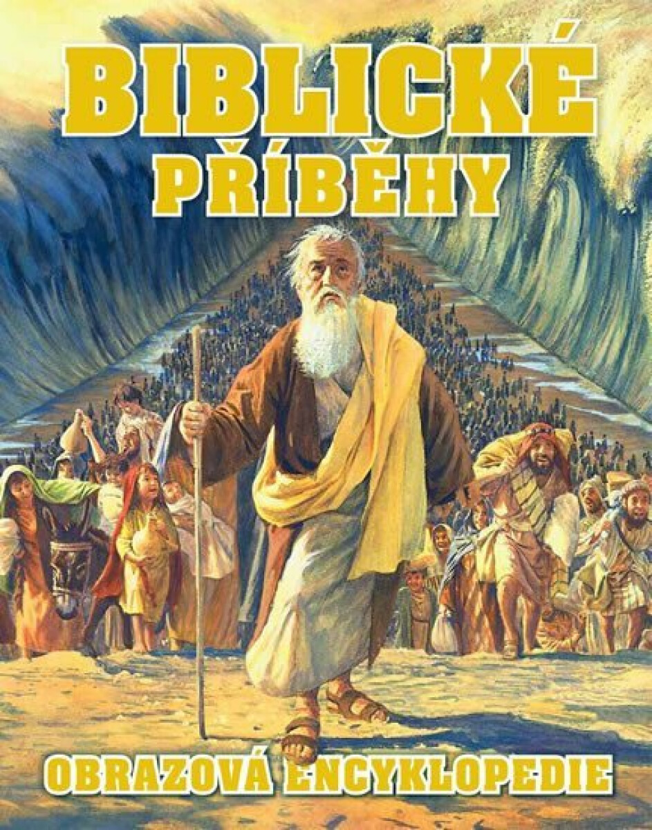 Biblické příběhy - Ilustrovaný průvodce