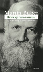 Biblický humanismus (Vybrané spisy k Bibli a židovství) - kniha z kategorie Filozofie