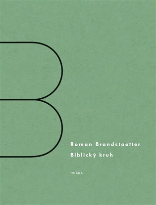 Biblický kruh - Roman Brandstaetter