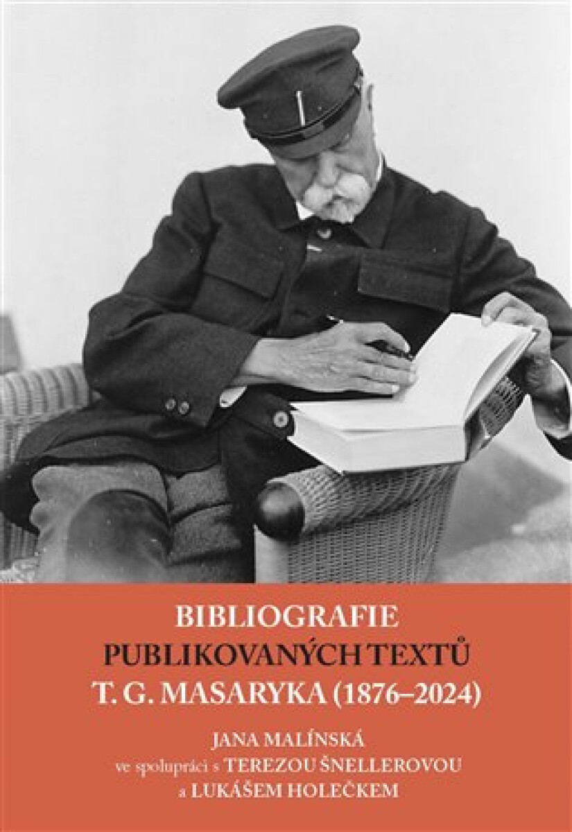 Bibliografie publikovaných textů T. G. Masaryka (1876-2022)