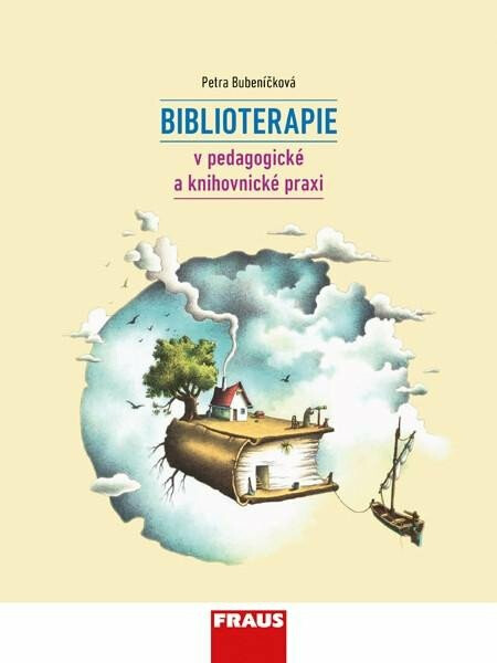 Biblioterapie v pedagogické a knihovnické praxi - Petra Bubeníčková