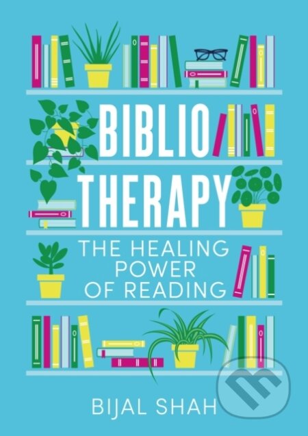Bibliotherapy (The Healing Power of Reading)