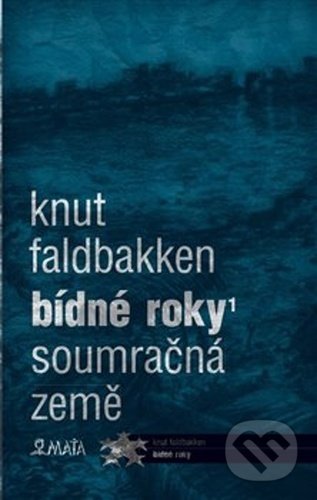 Bídné roky 1 (Soumračná země)