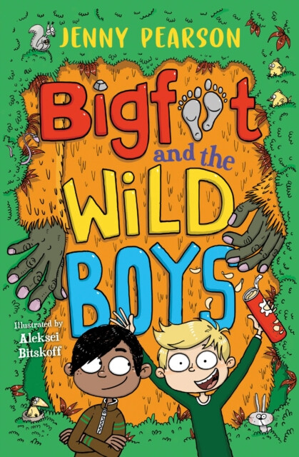 Bigfoot and the Wild Boys - Jenny Pearson
