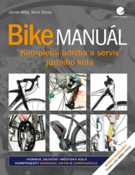 Bike manuál (Kompletní údržba a servis jízdního kola) - kniha z kategorie Individuální sporty