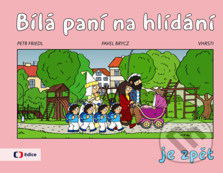Bílá paní na hlídání je zpět