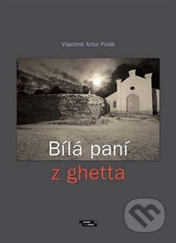 Bílá paní z ghetta