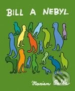 Bill a Nebyl
