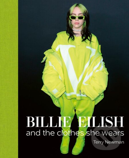 Billie Eilish (And the Clothes She Wears)