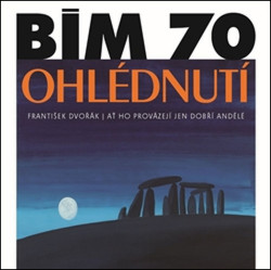 Bím 70. Ohlédnutí - kniha z kategorie Umění, design a architektura