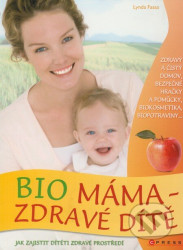 Bio máma zdravé dítě