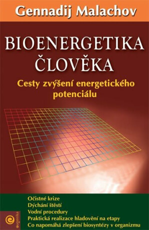 Bioenergetika člověka - Cesty zvýšení energetického potenciálu
