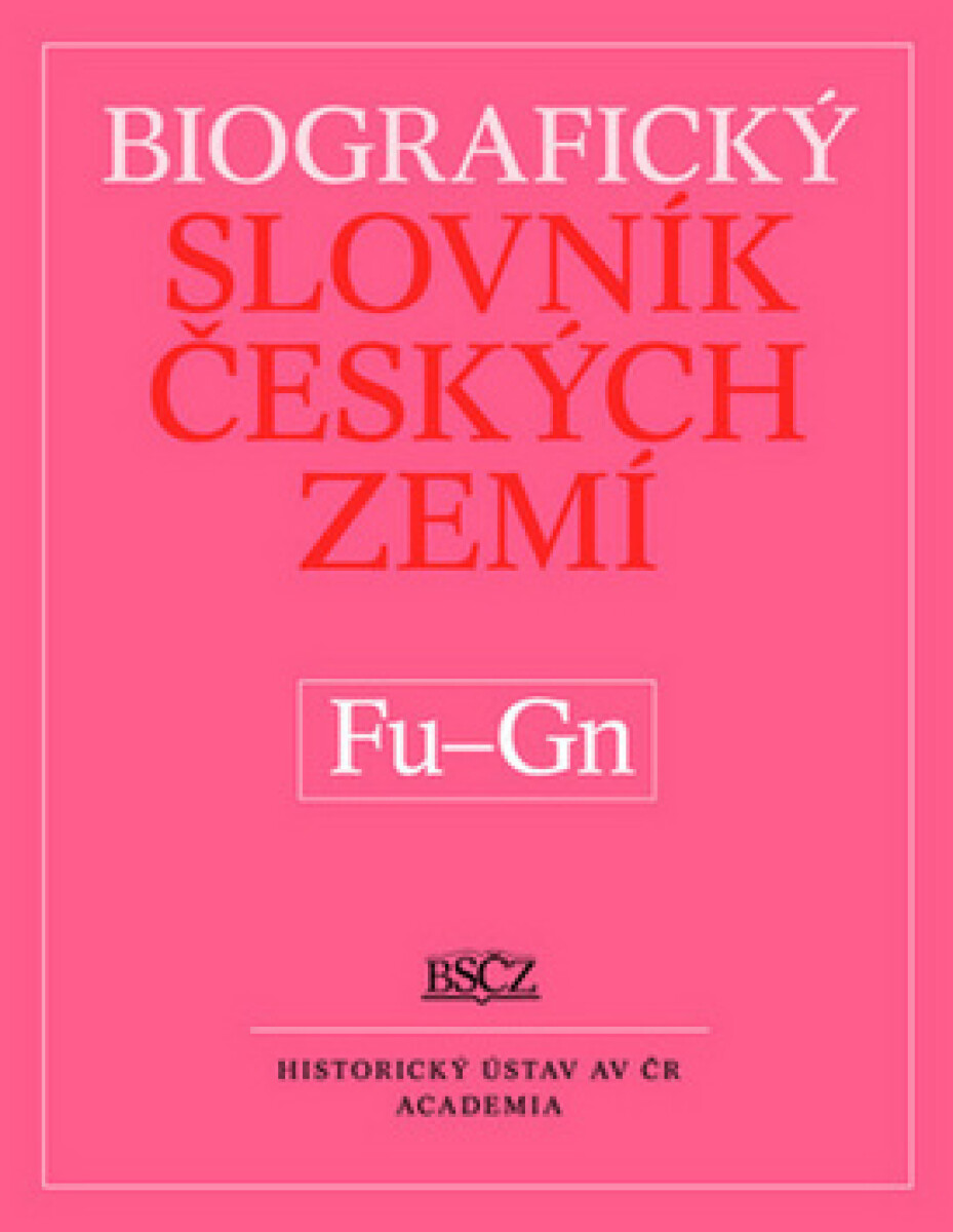 Biografický slovník českých zemí (Fu-Gn). 19.díl