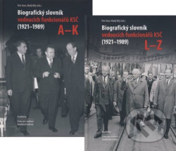 Biografický slovník vedoucích funkcionářů KSČ (diel A-K + diel L-Z)