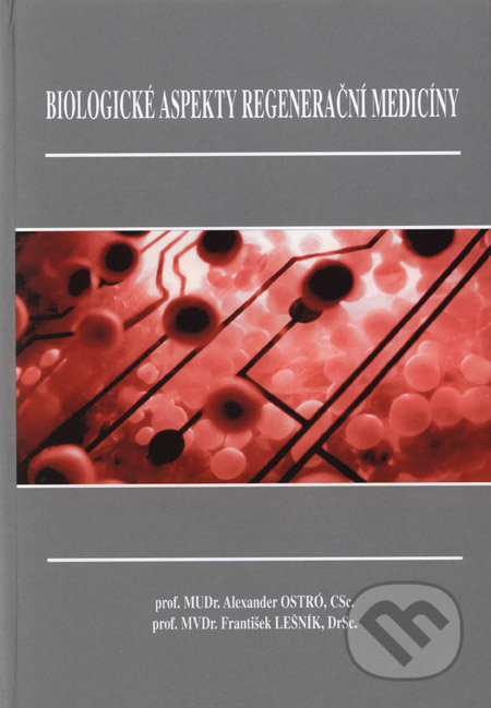 Biologické aspekty regenerační medicíny