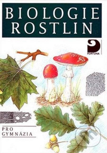 Biologie rostlin pro gymnázia