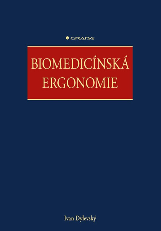 Biomedicínská ergonomie - Ivan Dylevský