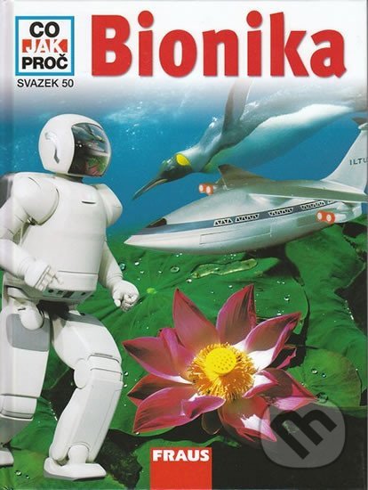 Bionika - Co, Jak, Proč? - svazek 50