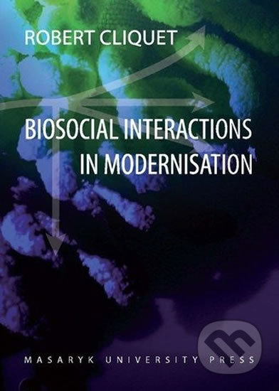 Biosocial Interactions in Modernisation