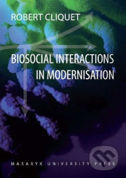 Biosocial Interactions in Modernisation