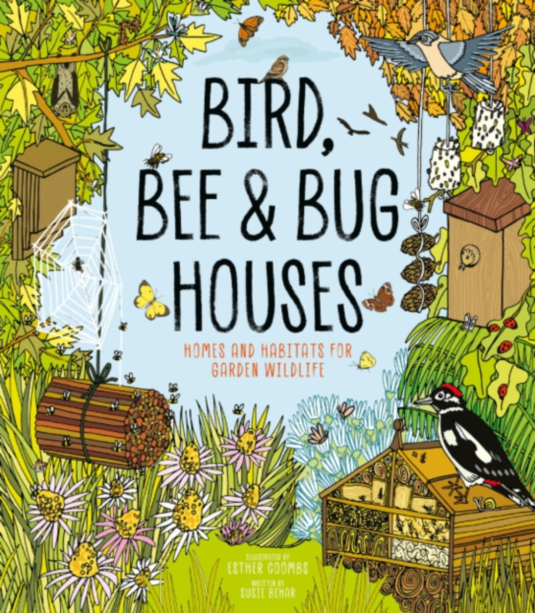 Bird, Bee & Bug Houses
