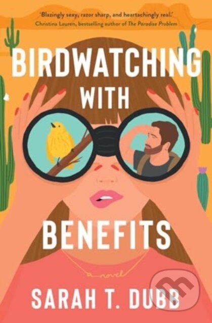 Birdwatching with Benefits (A Novel)