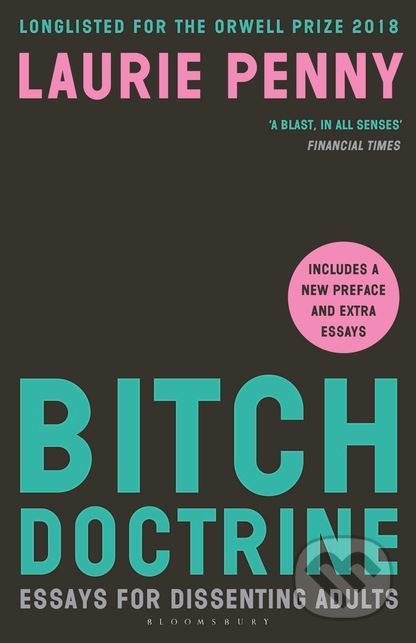 Bitch Doctrine (Essays for Dissenting Adults)