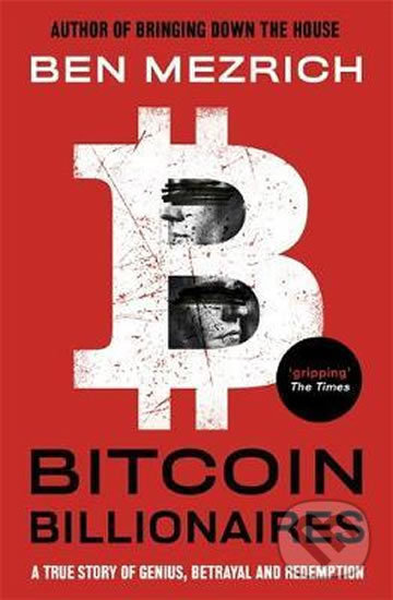 Bitcoin Billionaires : A True Story of Genius, Betrayal and Redemption - kniha z kategorie Beletrie
