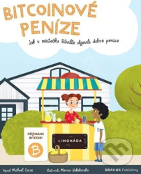 Bitcoinové peníze (Jak v městečku Bitville objevili dobré peníze) - kniha z kategorie Finance
