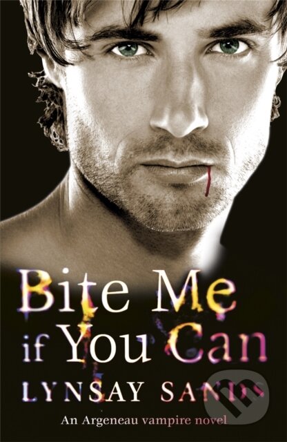 Bite Me If You Can (Book Six)
