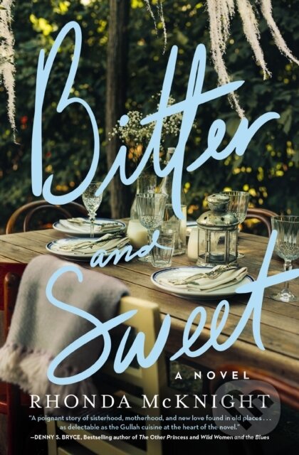Bitter and Sweet (A Lowcountry Novel)