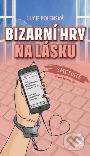 Bizarní hry na lásku (Smetiště zvané seznamka)