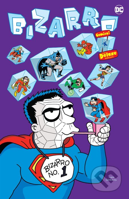Bizarro Comics (The Deluxe Edition)