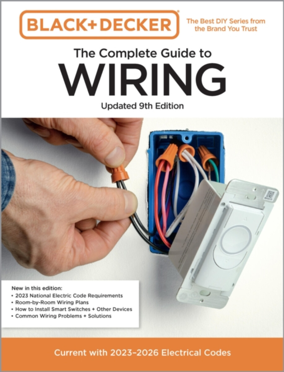 Black & Decker The Complete Guide to Wiring, Updated 9th Edition