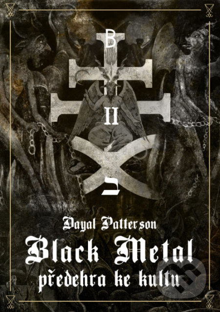 Black Metal: Předehra ke kultu