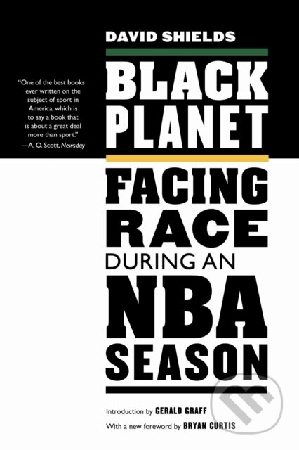 Black Planet (Facing Race During an NBA Season)
