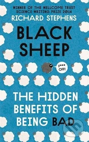 Black Sheep (The Hidden Benefits of Being Bad)