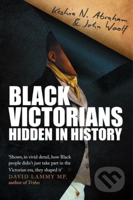 Black Victorians (Hidden in History)