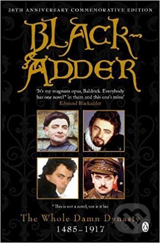 Blackadder (The Whole Damn Dynasty 1485-1917)