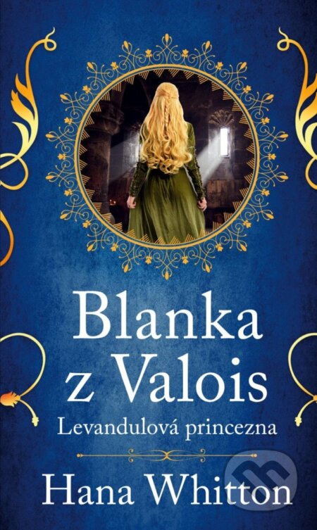 Blanka z Valois (Levandulová princezna)