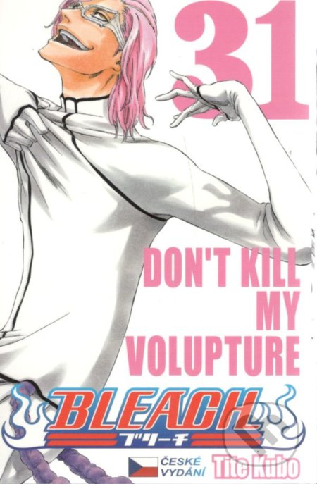 Bleach 31 (Don't Kill My Volupture)
