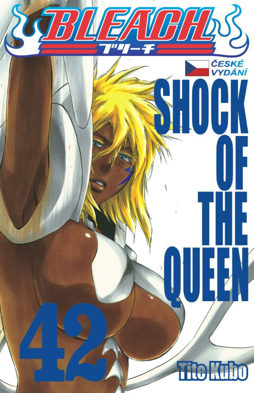 Bleach 42: Shock of the Queen - Tite Kubo