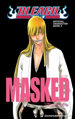 Bleach MASKED (Official Character Book 2)