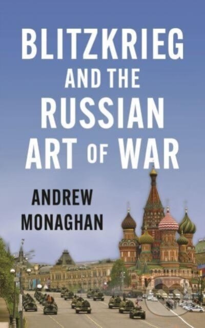 Blitzkrieg and the Russian art of war